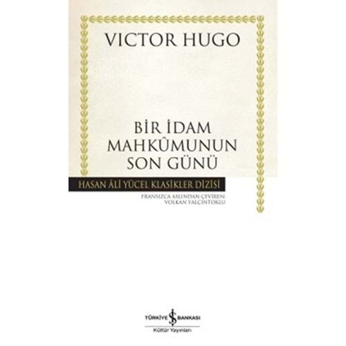 Bir İdam Mahkumunun Son Günü - Victor Hugo