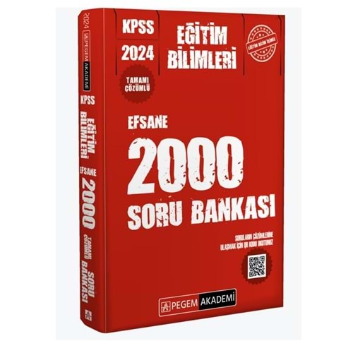 Pegem Yayınları 2024 KPSS Eğitim Bilimleri Çözümlü Efsane 2000 Soru Bankası